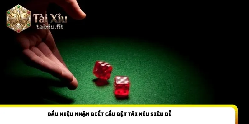 Dấu hiệu nhận biết cầu bệt tài xỉu siêu dễ 