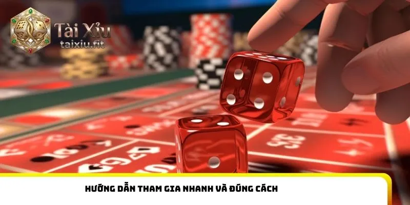 Hướng dẫn tham gia nhanh và đúng cách